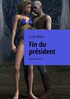 Fin du président. Agence Amur