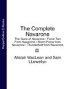 The Complete Navarone 4-Book Collection: The Guns of Navarone, Force Ten From Navarone, Storm Force from Navarone, Thunderbolt from Navarone