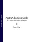 Agatha Christie’s Marple: The Life and Times of Miss Jane Marple