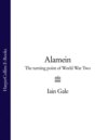 Alamein: The turning point of World War Two