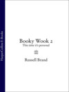 Booky Wook 2: This time it’s personal