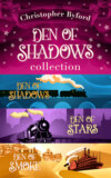 Den of Shadows Collection: Lose yourself in the fantasy, mystery, and intrigue of this stand out trilogy