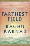 Farthest Field: An Indian Story of the Second World War