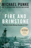 Fire and Brimstone: The North Butte Mining Disaster of 1917