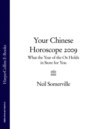 Your Chinese Horoscope 2009: What the Year of the Ox Holds in Store for You