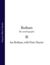 Botham: My Autobiography