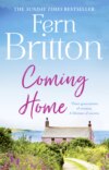 Coming Home: An uplifting feel good novel with family secrets at its heart