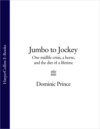 Jumbo to Jockey: Fasting to the Finishing Post