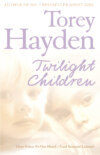 Twilight Children: Three Voices No One Heard – Until Someone Listened