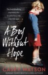 A Boy Without Hope