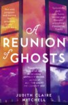 A Reunion of Ghosts