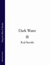 Dark Water