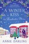 A Winter Kiss on Rochester Mews