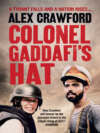 Colonel Gaddafi’s Hat