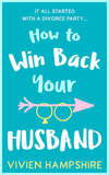 How to Win Back Your Husband