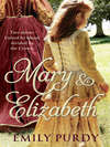 Mary & Elizabeth