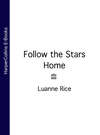 Follow the Stars Home