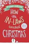 How the In-Laws Wrecked Christmas