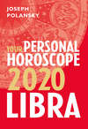 Libra 2020: Your Personal Horoscope