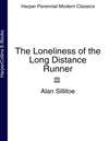 The Loneliness of the Long Distance Runner