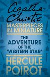 The Adventure of the ‘Western Star’: A Hercule Poirot Short Story