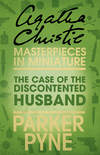 The Case of the Discontented Husband: An Agatha Christie Short Story