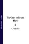 The Great and Secret Show