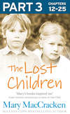 The Lost Children: Part 3 of 3