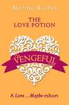 The Love Potion: A Love…Maybe Valentine eShort