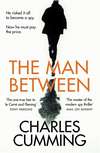 The Man Between: The gripping new spy thriller you need to read in 2018