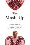 The Mash-Up: A Short Story from the collection, Reader, I Married Him