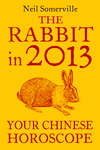 The Rabbit in 2013: Your Chinese Horoscope