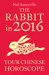 The Rabbit in 2016: Your Chinese Horoscope