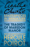 The Tragedy of Marsdon Manor: A Hercule Poirot Short Story