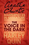 The Voice in the Dark: An Agatha Christie Short Story