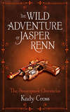 The Wild Adventure of Jasper Renn