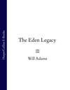 The Eden Legacy