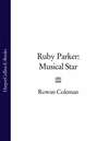 Ruby Parker: Musical Star