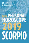 Scorpio 2019: Your Personal Horoscope