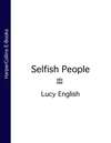 Selfish People