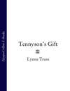 Tennyson’s Gift