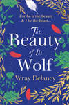 The Beauty of the Wolf