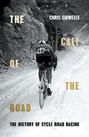 The Call of the Road: The History of Cycle Road Racing