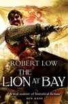 The Complete Kingdom Trilogy: The Lion Wakes, The Lion at Bay, The Lion Rampant