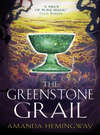 The Greenstone Grail: The Sangreal Trilogy One