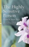 The Highly Sensitive Person