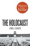 The Holocaust: History in an Hour