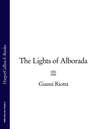 The Lights of Alborada