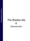 The Shadow Isle