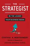 The Strategist: Be the Leader Your Business Needs